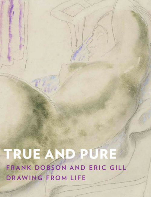  True and Pure:  Frank Dobson and Eric Gill Drawing From Life