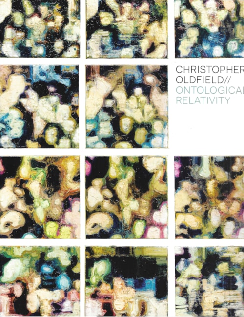 Chris Oldfield - Ontological Relativity